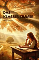 Erim Zilayas | Das Klassenzimmer Des Lebens | Taschenbuch | Deutsch (2025)