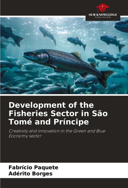 FabríCio Paquete (U. A.) | Development Of The Fisheries Sector In SãO Tomé...-image