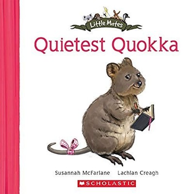 Quietest Quokka by Lachlan Creagh Paperback / softback Book The Fast Free