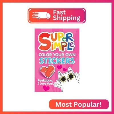 Super Simple Color Your Own Stickers: Peekaboo, I Love You! (Super Simple Kids C
