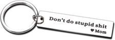 Son Gifts from Mom Don'T Do Stupid St Keychain Gifts to Daughter Birthday Christ
