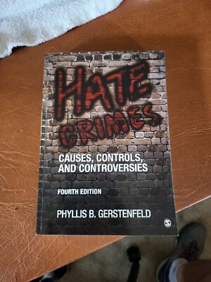 Hate Crimes: Causes Controls & Controversies 2018 4th Edition Paperback Textbook