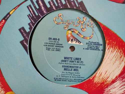 GRANDMASTER & MELLE MEL - "WHITE LINES" (DON'T DON'T DO IT) SUGAR HILL 1983 - Picture 3 of 3
