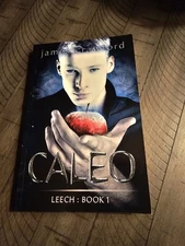 Caleo Leech: Book 1 Paperback Book Signed