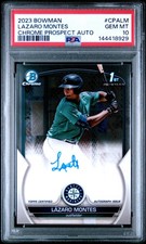 2023 BOWMAN CHROME PROSPECT AUTO #CPALM LAZARO MONTES PSA 10 AUTO