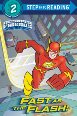Fast as the Flash! (DC Super Friends) (Step into Reading) - Paperback - GOOD