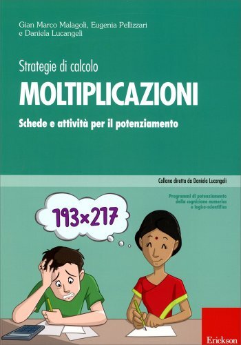 LIBRO STRATEGIE DI CALCOLO. MOLTIPLICAZIONI - G.M. MALAGOLI. E. PELLIZZARI