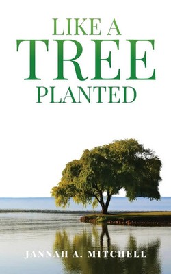 Like a Tree Planted | Jannah Mitchell | Taschenbuch | Englisch | 2022 | ARPress