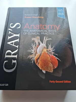 GRAY'S ANATOMY : The Anatomical Basis of Clinical Practice
