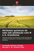 Fernando Shintate Galindo (U. A.) | Atributos QuíMicos Do Solo Sob AdubaçãO...