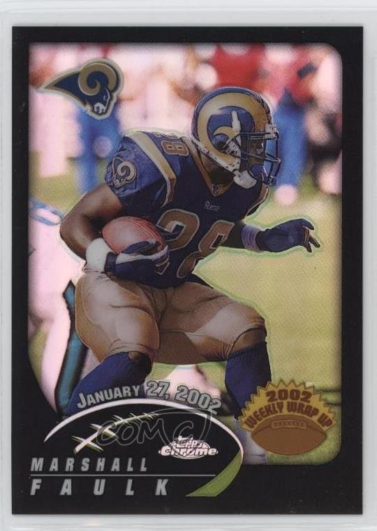 2002 Topps Chrome Weekly Wrap Up Black Refractor 288/599 Marshall Faulk HOF 7v7