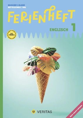 Ferienheft Englisch 1. Klasse MS/AHS. Lehrplan 2023 - Mit eingelegten Lösunge...
