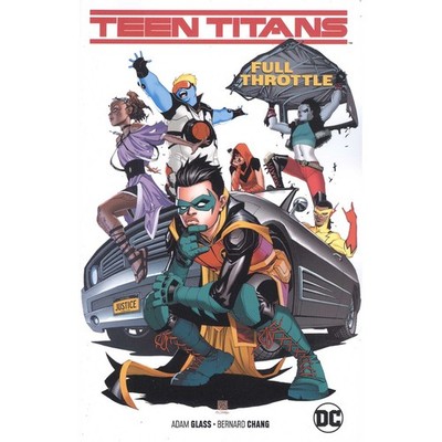 Teen Titans Vol 1 Full Throttle DC Comics