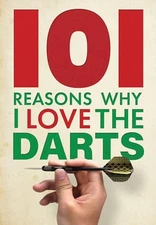 101 reasons Why I Love The Darts by Iain Spragg Hardback Book The Fast Free
