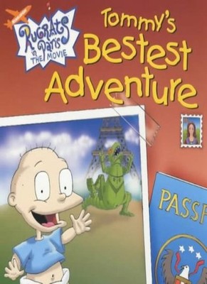 Rugrats in Paris: Tommy's Bestest Adventure,