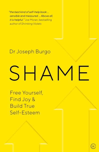 Shame By Dr Joseph Burgo Ph.D. - Image 4