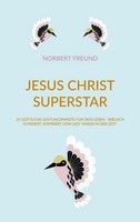 Jesus Christ Superstar Norbert Freund