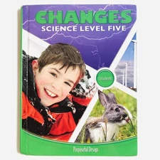 ACSI Purposeful Design 5th Grade Changes Science Level 5 Five Student Textbook