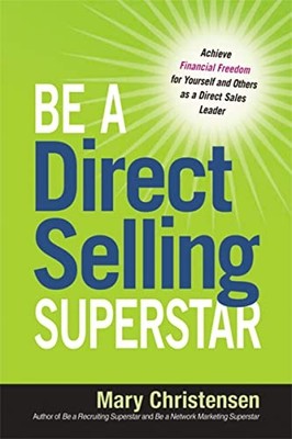 Be a Direct Selling Superstar: Achi..., Christensen, Ma