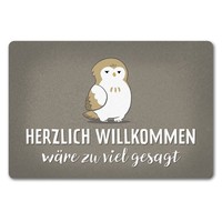 Eule FußMatte In 40X60 Cm Ohne Rand Mit Spruch Herzlich Willkommen WäRe Zu Viel