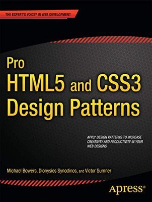 Pro HTML5 und CSS3 Designmuster Michael Bowers neues Buch 9781430237808