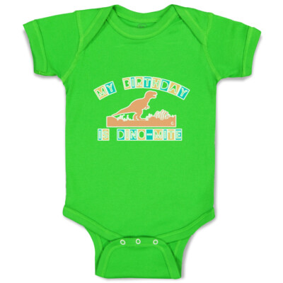 Baby Bodysuit My Birthday Is Dino-Mite Funny Cotton Boy & Girl Baby Clothes
