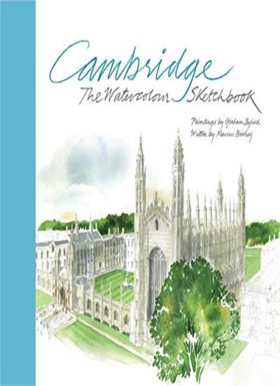 Cambridge: The Watercolour Sketchbook Graham Byfield - Image 5