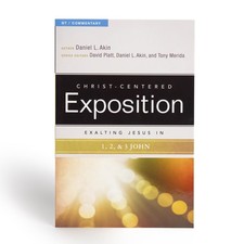 Exalting Jesus in 1,2,3 John Christ-Centered Exposition Commentary 