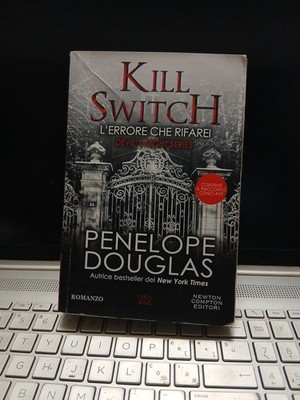 Kill Switch L'errore Che Rifarei Penelope Douglas Newton  Spedizione Tracciata