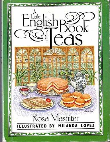 Little English Book of Teas by Rosa Mashiter - Hardcover - Good Condition