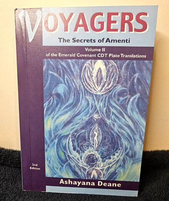 NEW Voyagers Vol II ''Secrets of Amenti''by Ashayana Deane, 2nd New 2025 OWN IT!