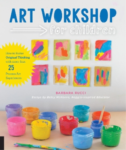 Barbara Rucci Betsy McKenna Art Workshop for Children (Tascabile)