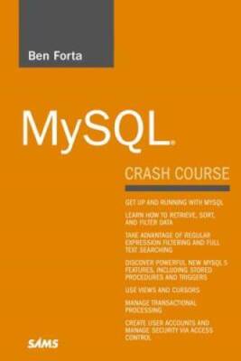 MySQL Crash Course - Paperback By Forta, Ben - GOOD