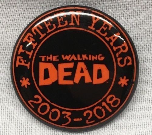 The Walking Dead 15th Anniversary NYCC Comic Con 2018 Exclusive Promo Pin SDCC