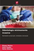Odontologia Minimamente Invasiva Rimpy Mehra
