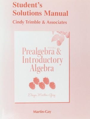 Student's Solutions Manual for Prealgebra & Introductory Algebra (3rd Editio...