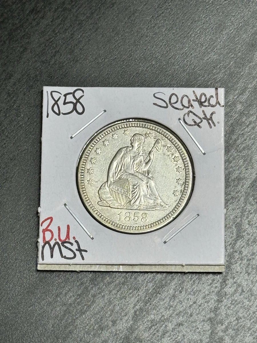 Uncirculated 1858 Year Seated Liberty US Quarters (1838-1891) for