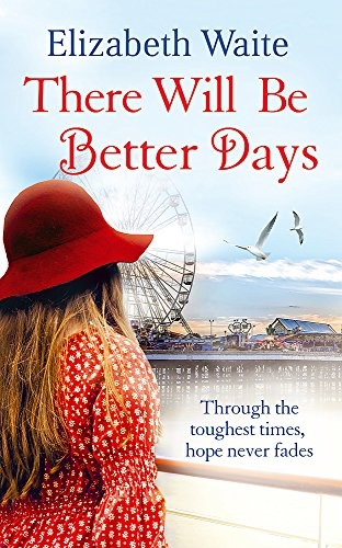 There Will Be Better Days by Elizabeth Waite PAPERBACK 9780751556902 - Image 4