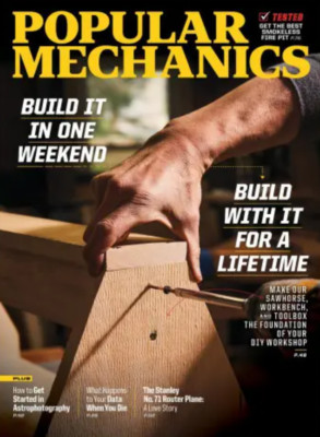 POPULAR MECHANICS MAGAZINE | JUL/AUG 2022 | MAKE A SAWHORSE, WORKBENCH & TOOLBOX