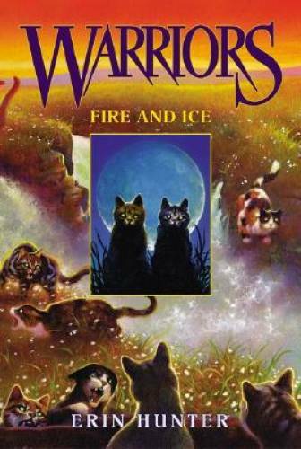 Fire and Ice (Warriors, Book 2) - Paperback By Hunter, Erin - GOOD