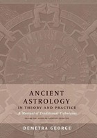 Demetra George | Ancient Astrology In Theory And Practice | Taschenbuch (2019)
