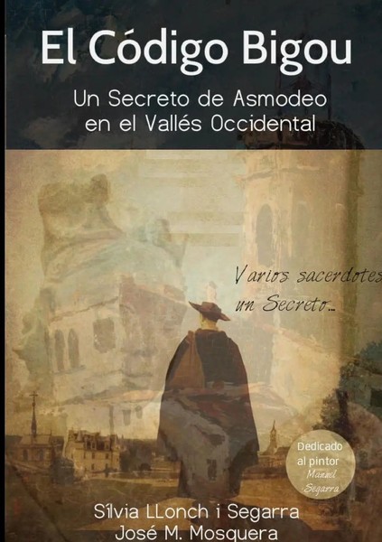 Jose Manuel Mosquera (U. A.) | El CóDigo Bigou; Un Secreto De Asmodeo En El...-image