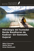 HidrologíA Del Humedal Barda Bandharan De Kodinar- Gir-Somnath, Gujarat Buch