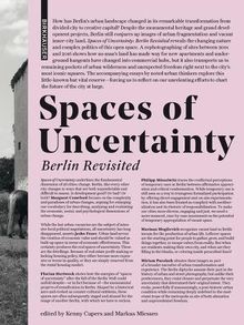 Spaces of Uncertainty - Berlin revisited von not specified | Buch | Zustand gut