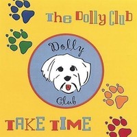 Audio Cd - Dolly Club (The) - Take Time - Cd Baby -D- Neu