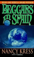 Beggars in Spain; Beggars Trilogy - hardcover, Nancy Kress, 0688121896