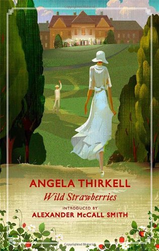 Wild Strawberries: A Virago Modern Classic (VMC) By Angela Thirkell, Alexander