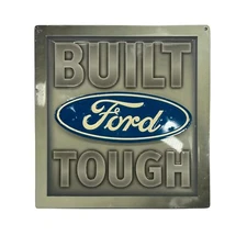 Built Ford Tough Embossed Sign Open Road Brands Metal 12" x 11 1/2"