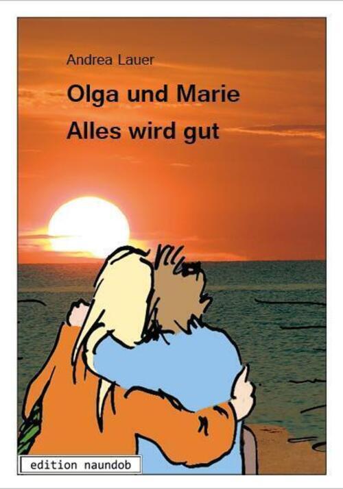 Thumbnail - Olga Und Marie - Alles Wird Gut | Andrea Lauer | Deutsch | Taschenbuch