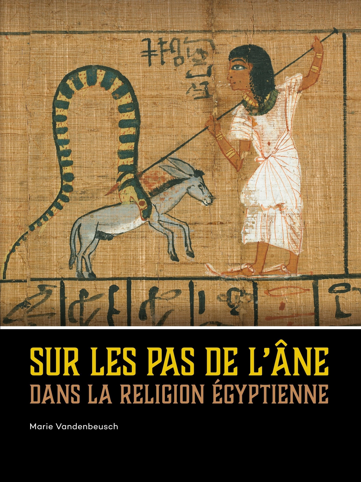 Thumbnail - Sur Les Pas De L¿âne Dans La Religion Égyptienne Marie Vandenbeusch